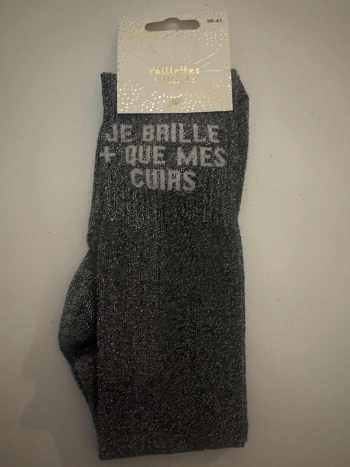 Chaussette Paillettes "Je brille + que mes cuirs" - Paillettes Attitude