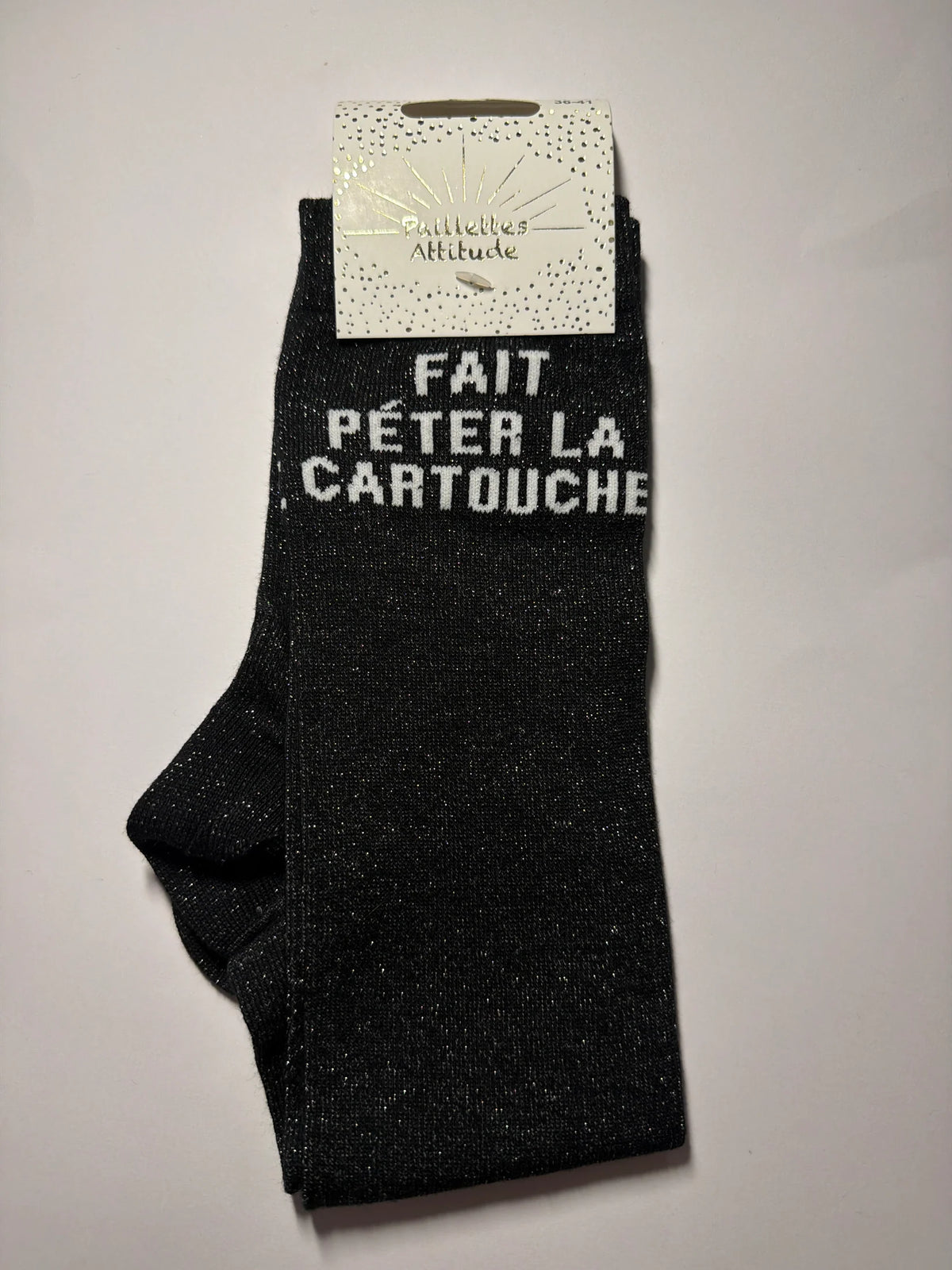 Chaussette Paillettes "FAIT PÉTER LA CARTOUCHE" - Paillettes Attitude