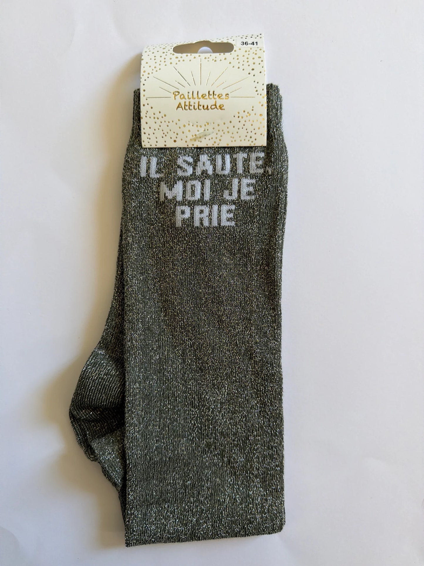 Chaussette Paillettes "IL SAUTE, MOI JE PRIE" - Paillettes Attitude